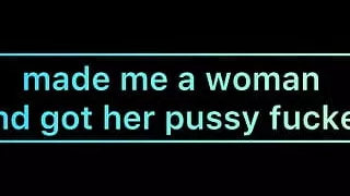 Made Me a Woman and Got Her Pussy Fucked
