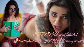 I Don't Like School.. Cum In In My Mouth