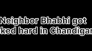 Neighbor Bhabhi Got Fucked Hard in Chandigarh