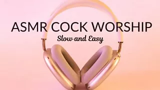 ASMR Cock Worship - Slow and Easy - Erotic Audio by Eve's Garden