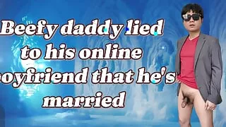 A beefy daddy never mentioned to his online boyfriend that he's already married