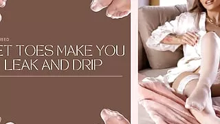Wet Toes Make You Leak
