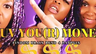 I LOVE YOU(R) MONEY! -Findom Brain Bend Mind Fuck