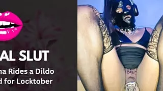 Sissy Slut Joanna Rides a Dildo while in Chastity for Locktober Sissygasm Femboy Crossdresser Shemale