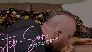 Step-son Sniffs, Kisses, Licks & Sucks Step-moms Toes