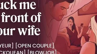 I fuck her in front of my wife and she watches us. Cuckold real couple : "Please fuck my husband". Amateur blowjob