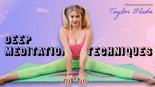 Taylor Blake : Deep Meditation Techniques; Teen Blonde in Yoga Pants Solo VR Porn