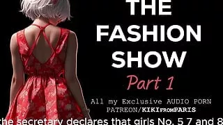 The Fashion Show - Part 1 : Casting