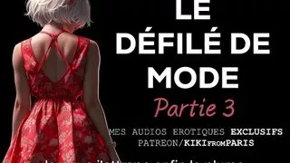 Porn Story - The Fashion Show - Part 3 - The Fashion Show