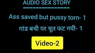 Ass saved but pussy torn