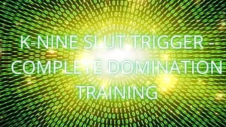K-nine Slut Trigger: Complete Domination Training