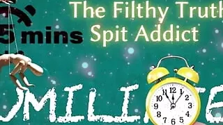 Shamestream: the Filthy Truth of a Spit Addict