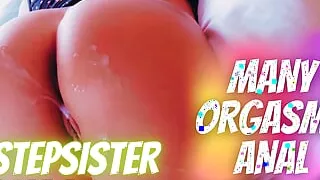 Part 2 - My Stepsister Has Many Anal Orgasms