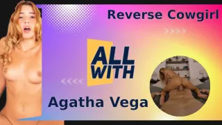 All Reverse Cowgirl With Agatha Vega - AllWith