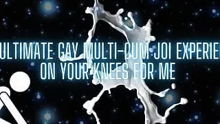 The Ultimate Gay Multi-cum JOI Experience - on Your Knees for Me (cumshot1)