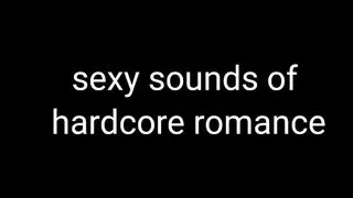 Mature romance sound