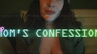 Stepmom's Confession