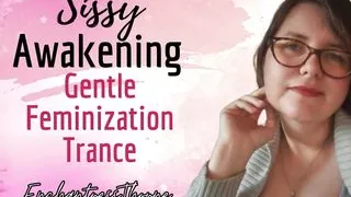 Sissy Awakening: Gentle Feminization Trance - Enchantressthorne Guides You with Visualization, Trigger and Mantras