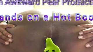 Hands on a Hot Booty