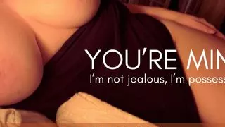 You're Mine (I'm not Jealous...I'm Possessive) - erotic audio for men by Eve's Garden