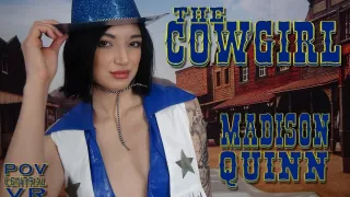 Madison Quinn: The Cowgirl