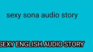 Romantic sona english hot audio story