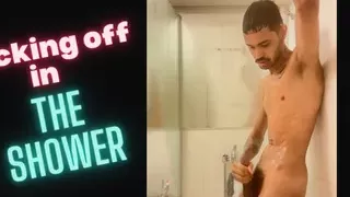 Taking a shower and jerking off until I came