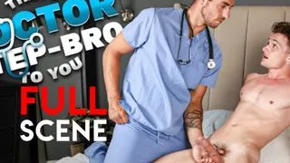 "Just One Last Time"- Hunk StepDoc Smashes Sexy Stepbro - FULL SCENE - Carter Woods, Grant Ducati - ASGmax