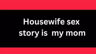 Ai Housewife sex  story
