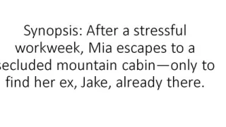 Forbidden Cabin: Exes Reunite for a Steamy Night of Wild Passion