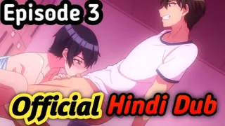 Adam's Sweet Agony Episode 3 in Hindi Dubbed