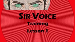 Sir Voice Training Lesson 1