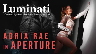 Luminati - Adria Rae In Aperture - LucidFlix