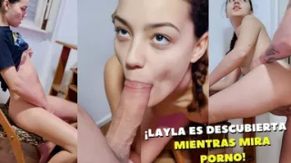 Layla Caught Watching Porn and Ends up Very Wet