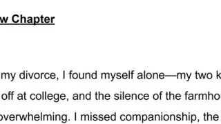 After my divorce, I found myself alone, and the silence of the farmhouse was overwhelming.