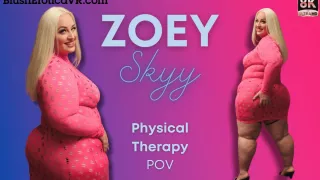 Zoey Skyy - Physical Therapy - Blush Erotica - Sexlikereal