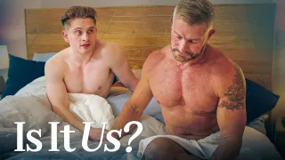 Is It Us?, Scene #01