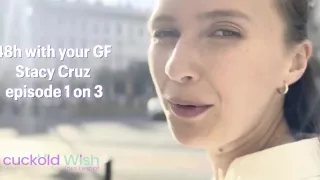 48h with your GF Stacy Cruz episode 1 on 3