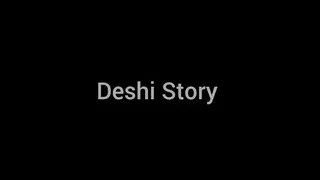 Deshi hot romantic dirty talk Story