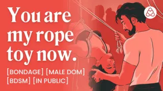 ASMR Audio Porn: Public Bondage and Masturbation with Male Daddy Dom - Erotic Audio Story for Women