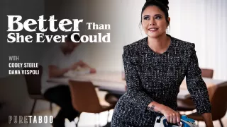 Better Than She Ever Could