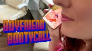 Boyfriend Bootycall