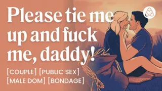 ASMR Audio Porn: Daddy Dom Takes Control with Rope Bondage in Risky Outdoor BDSM Hookup - Erotic Audio for Women