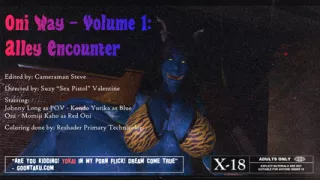 Oni Way - Volume 1: Alley Bang PMV
