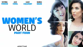Women's World: Part Four