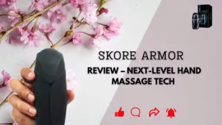 Skore Armor Review - Next-Level Hand Massage Tech