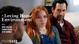 A Loving Home Environment