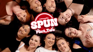 Spun: Part Two