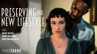 Preserving Our New Lifestyle