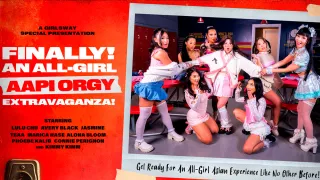 Finally ... An All-Girl Aapi Orgy Extravaganza